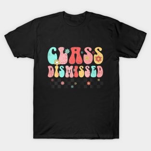 I Love You All Dismissed Groovy Teacher Last Day T-Shirt